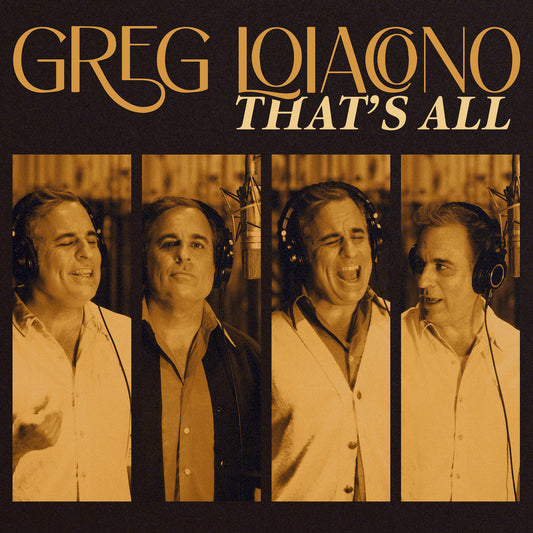 Greg Loiacono New Album - That's All