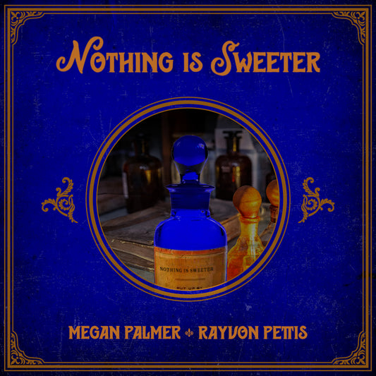 Megan Palmer - Nothing Is Sweeter Digital Album