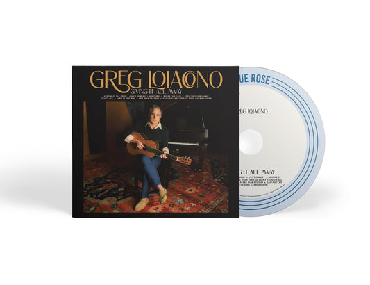 Greg Loiacono - "Giving It All Away" CD
